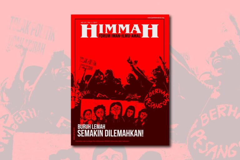 Majalah HIMMAH No. 01/Thn. L/2017 – Buruh Lemah Semakin Dilemahkan
