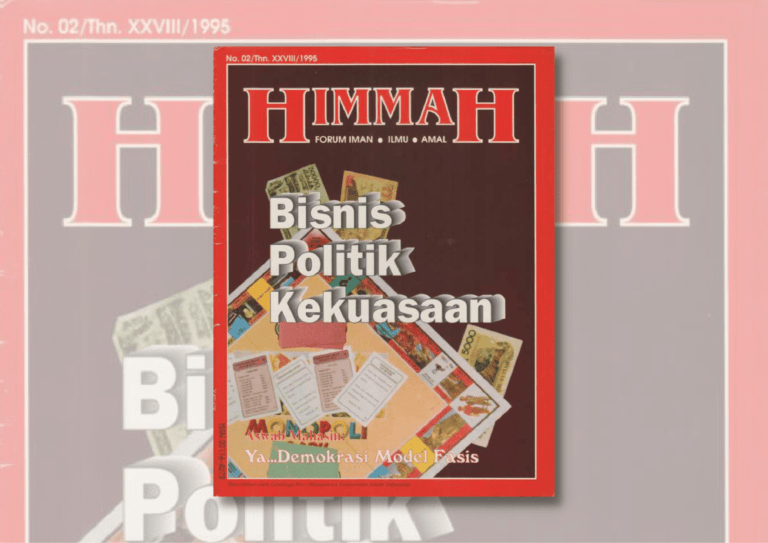 Majalah HIMMAH No. 02/Thn. XXVIII/1995 – Bisnis Politik Kekuasaan